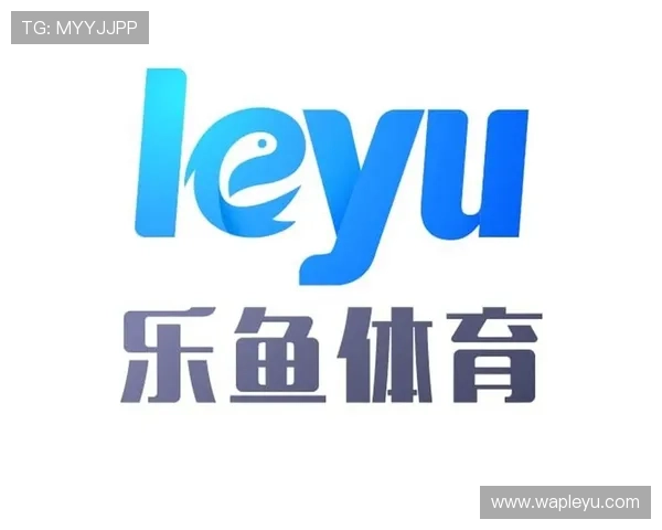 乐鱼体育中国官方入口详细介绍注册流程与账号安全保障,确保用户无忧使用体验